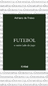 Futebol - o Outro Lado do Jogo