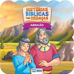 Historias Biblicas para Criancas - Abraao