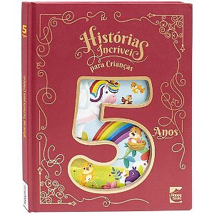 Historias Incriveis para Criancas: 5 Anos