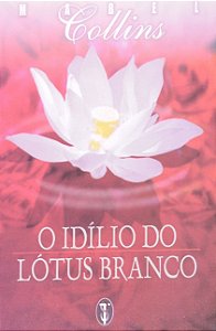 Idilio do Lotus Branco, O