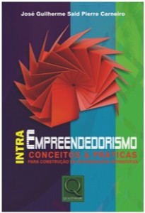 Intra Empreendedorismo Conceitos e Praticas para Construcao de Organizacoes