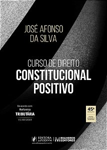 Curso de Direito Constitucional Positivo