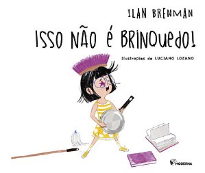 Isso Nao e Brinquedo!