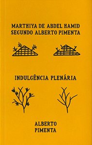 Marthiya de Abdel Hamid Segundo Alberto Pimenta / Indulgencia Plenaria