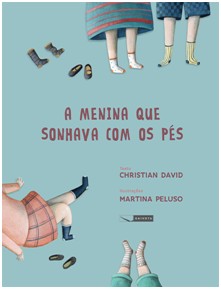 Menina Que Sonhava com os Pes, A