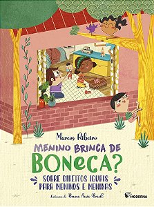 Menino Brinca de Boneca  sobre Direitos Iguais para Meninos e Meninas