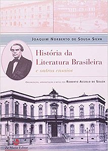 Historia da Literatura Brasileira e Outros Ensaios