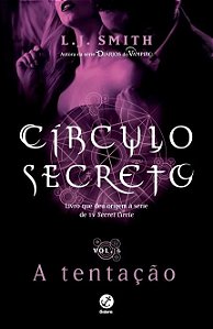 Circulo Secreto: a Tentacao - Vol.6