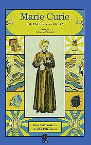 Marie Curie no Pais da Ciencia