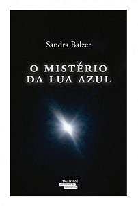 Misterio da Lua Azul, O