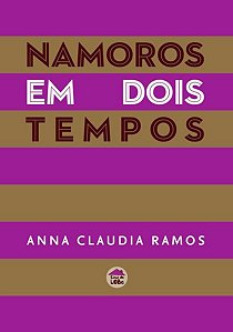 Namoros em Dois Tempos