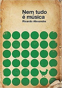 Nem Tudo e Musica
