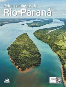 Pelos Caminhos do Rio Parana