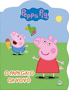 Peppa Pig - o Papagaio da Vovo