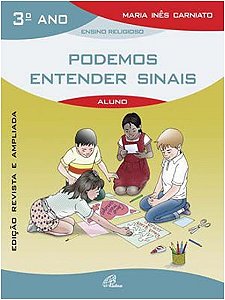 Podemos Entender Sinais - 3 Ano (livro do Aluno)