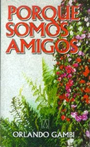 Porque Somos Amigos