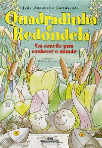 Quadradinha e Redondela - Serie Conte Outra Vez