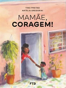 Mamae Coragem