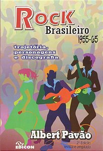 Rock Brasileiro (1955-65): Trajetoria, Personagens e Discografia