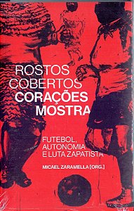 Rostos Cobertos Coracoes a Mostra