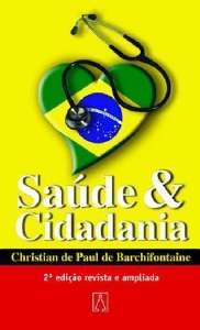 Saude e Cidadania - Uma Responsabilidade Crista