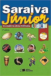 Saraiva Junior - Dicionario da Lingua Portuguesa Ilustrado