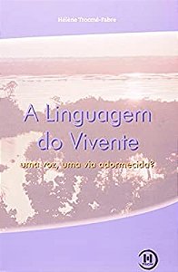 Linguagem do Vivente, A