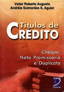 Titulos de Credito:cheque Nota Prom e Duplicata