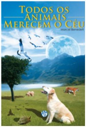Todos os Animais Merecem o Ceu