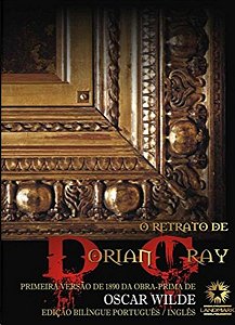 Retrato de Dorian Gray, o (ed. Bilingue Comentada)