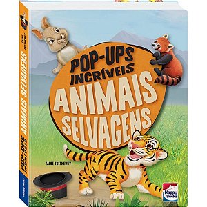 Pop-ups Incriveis: Animais Selvagens