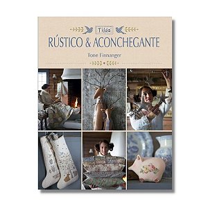 Tilda - Rustico e Aconchegante