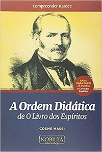 A Ordem Didática de o Livro dos Espíritos