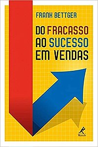 Do Fracasso ao Sucesso em Vendas