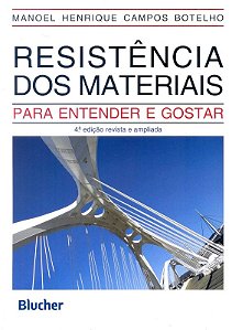 Resistencia dos Materiais: para Entender e Gostar