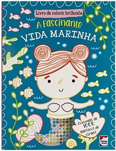 Livro de Colorir Brilhante: a Fascinante Vida Marinha