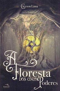 Floresta dos Cinco Poderes, A