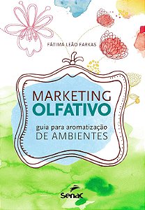 Marketing Olfativo - Guia para Aromatizacao de Ambientes
