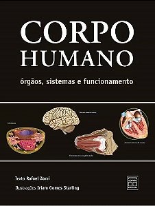 Corpo Humano: Orgaos, Sistemas e Funcionamento