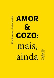 Amor & Gozo: Mais, Ainda
