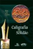 Caligrafia da Solidao