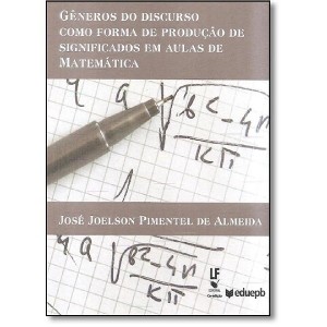 Generos do Discurso Como Forma de Producao de Significados em Aulas de Mate