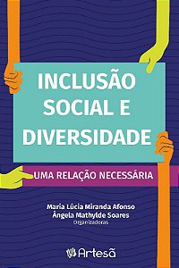 Inclusao Social e Diversidade - Uma Relacao Necessaria