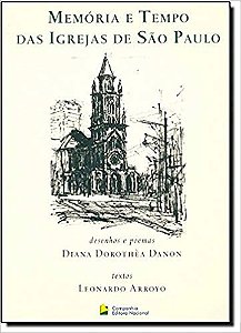 Memorias e Tempo das Igrejas de Sao Paulo