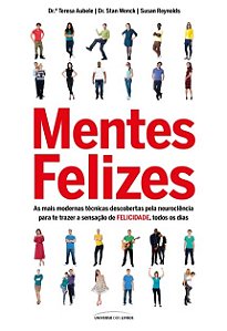 Mentes Felizes - as Mais Modernas Tecnicas Descobertas Pela Neurociencia pa