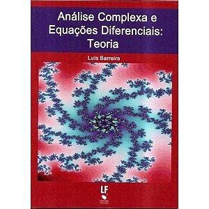 Analise Complexa e Equacoes Diferenciais: Teoria
