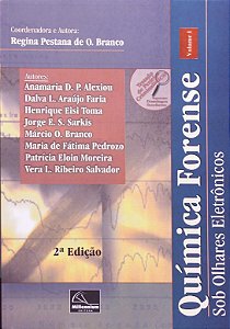 Quimica Forense - sob Olhares Eletronicos - Vol.1