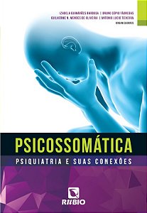 Psicossomatica - Psiquiatria e Suas Conexoes