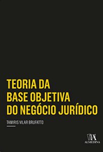 Teoria da Base Objetiva do Negocio Juridico