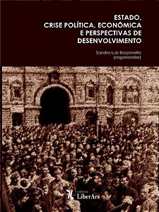 Estado, Crise Politica, Economica e Perspectivas do Desenvolvimento
